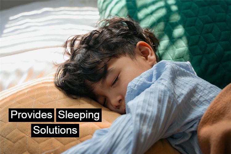 Provides Sleeping Solutions