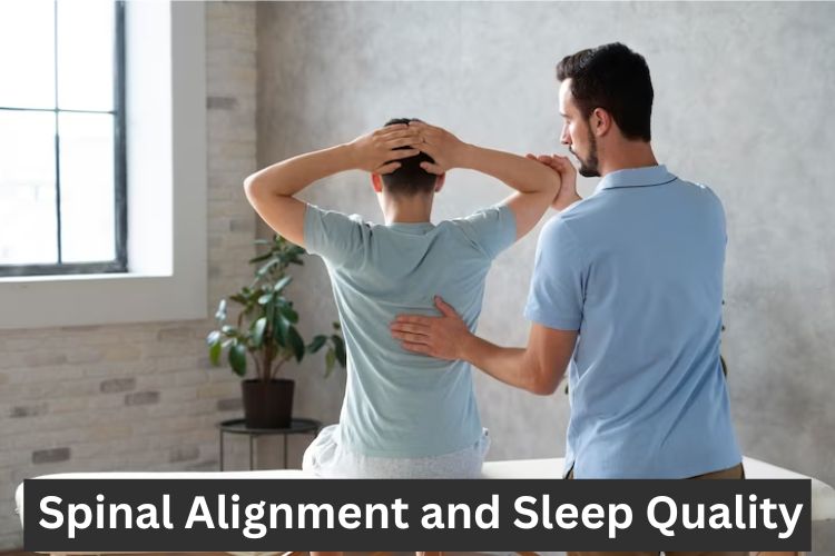 Spinal Alignment and Sleep Quality